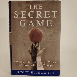 The Secret Game: A Wartime Story of Courage